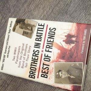 Brothers in Battle - Best of Friends by William Guarne and Edward Heffron